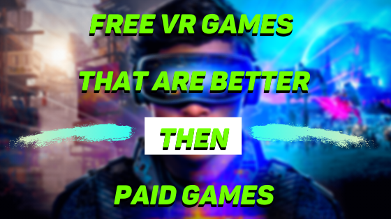 FREE VR GAMES 2019