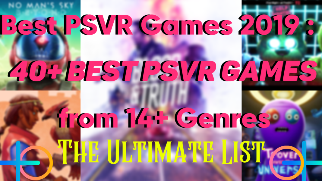 Best PSVR Games 2019