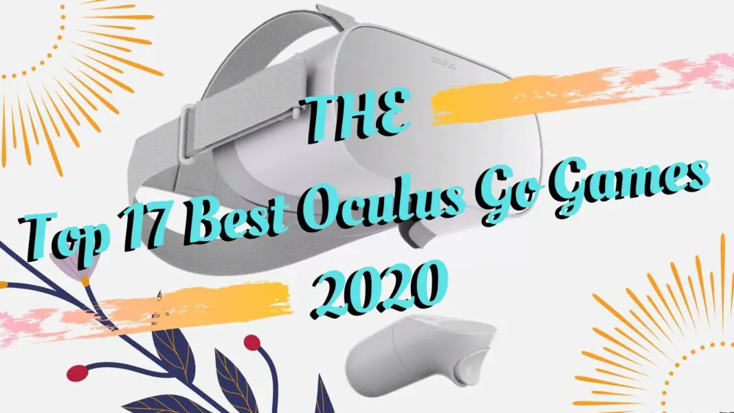 Best Oculus Go Games 2020