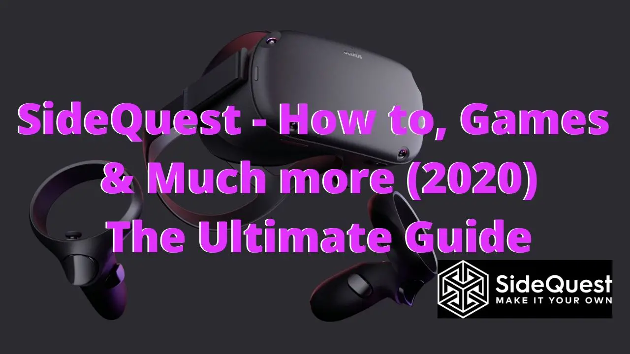 Sidequest How To Games Much More 2021 The Ultimate Guide