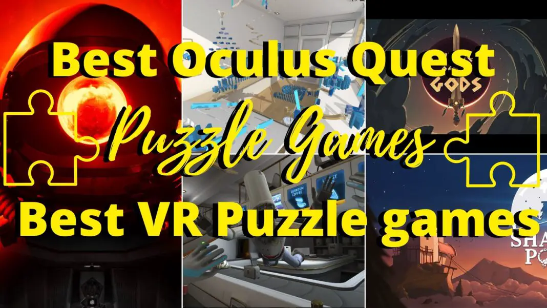 Best Oculus Quest Puzzle Games 2020