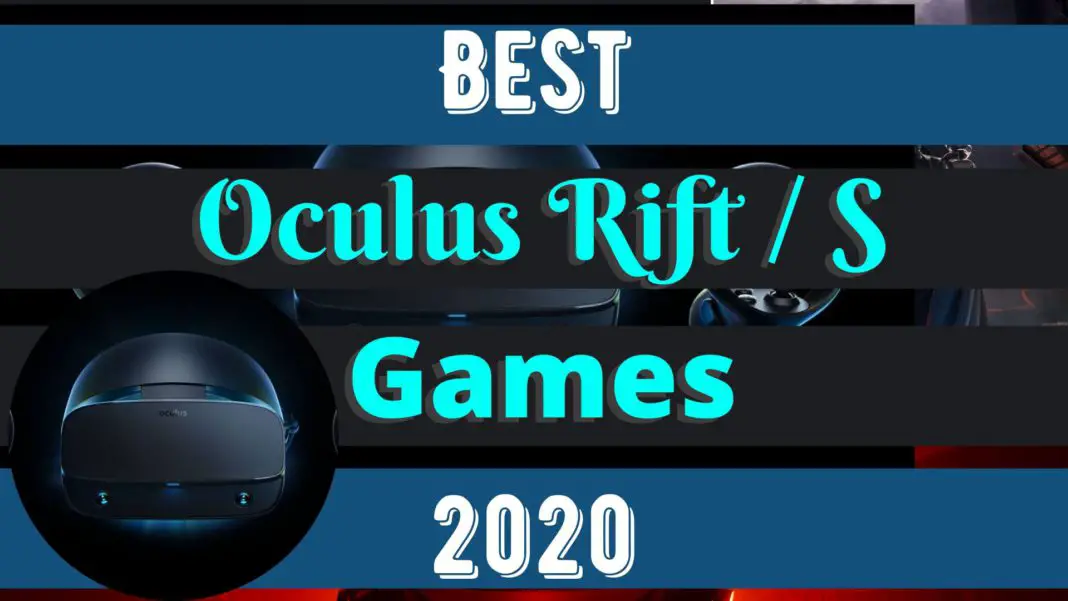 Best Oculus Rift Games