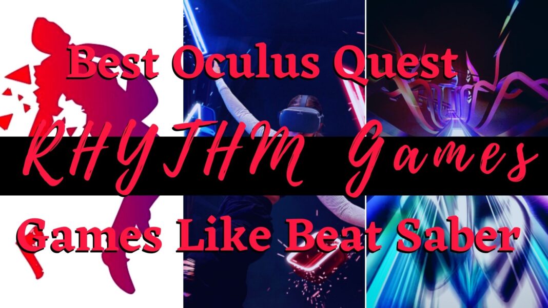 Best Oculus quest Rhythm Games