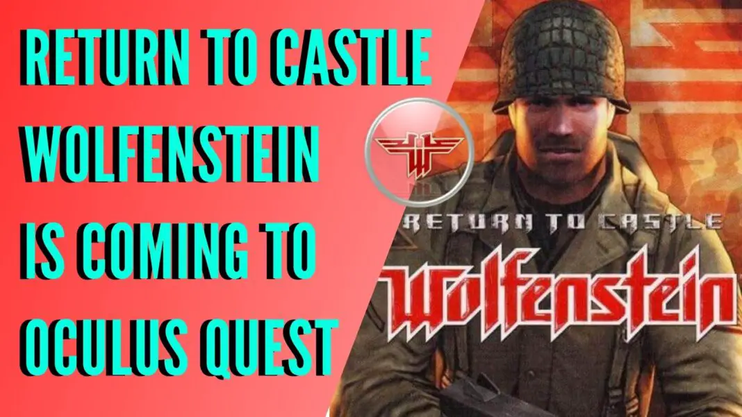 Return To Castle Wolfenstein VR