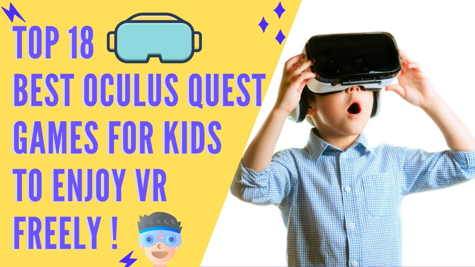 Top 18 Best Kids Oculus Quest Games VR Games Kids Love
