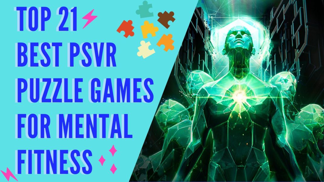 Best PSVR Puzzle Games
