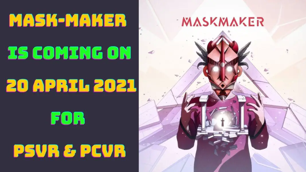 MaskMaker VR