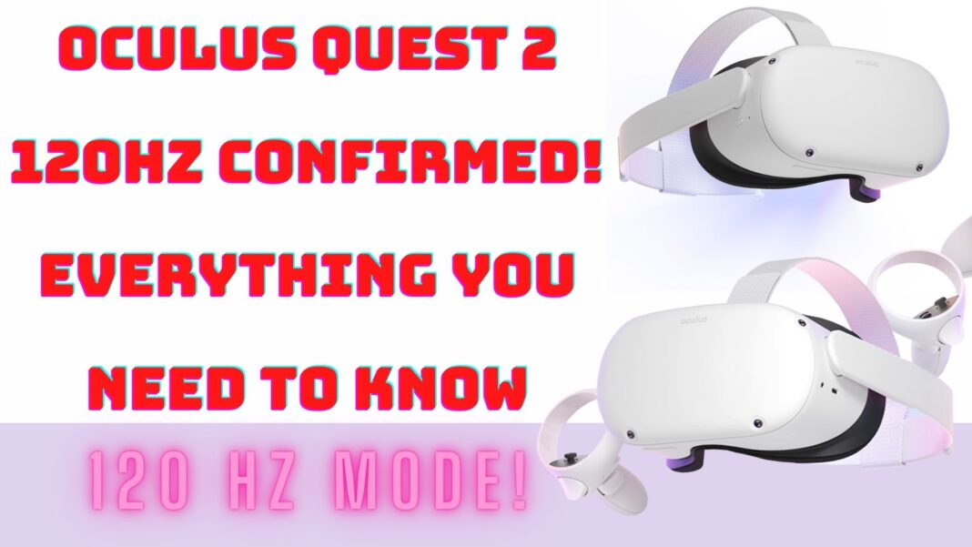 Oculus Quest 2 120HZ Mode