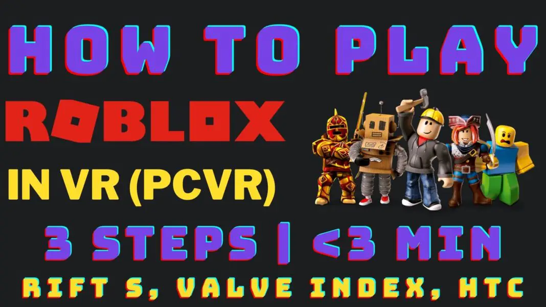How to play roblox in VR