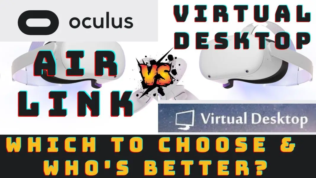 AIR LINK vs VIRTUAL DESKTOP