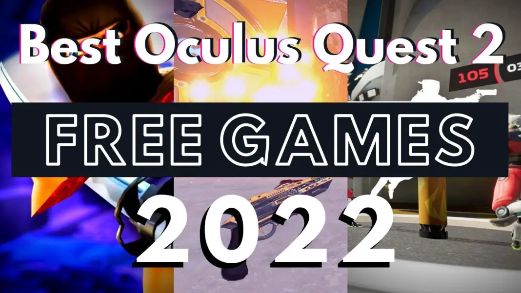 Best Free Oculus Quest 2 Games