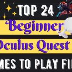 24 Best Oculus Quest 2 Games For Beginners To PLAY FIRST Best Oculus Quest 2 Games For Beginners