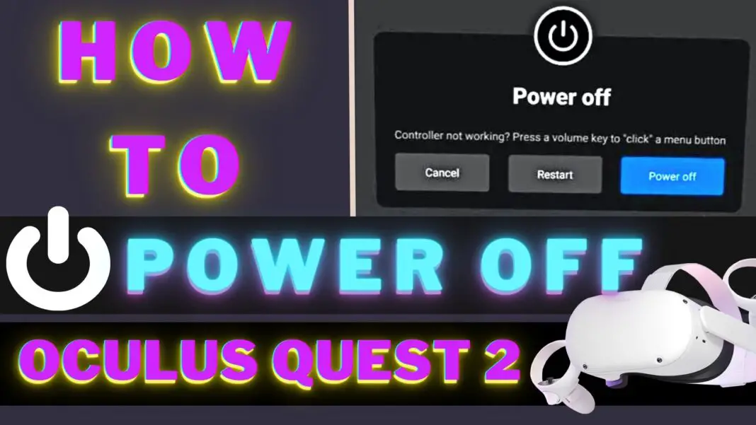 How To Power Off Oculus Quest 2