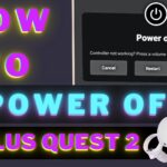 How To TURN OFF The Oculus Quest 2 When You Are Not Using It How To Power Off Oculus Quest 2