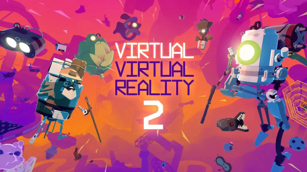 Virtual Virtual Reality 2