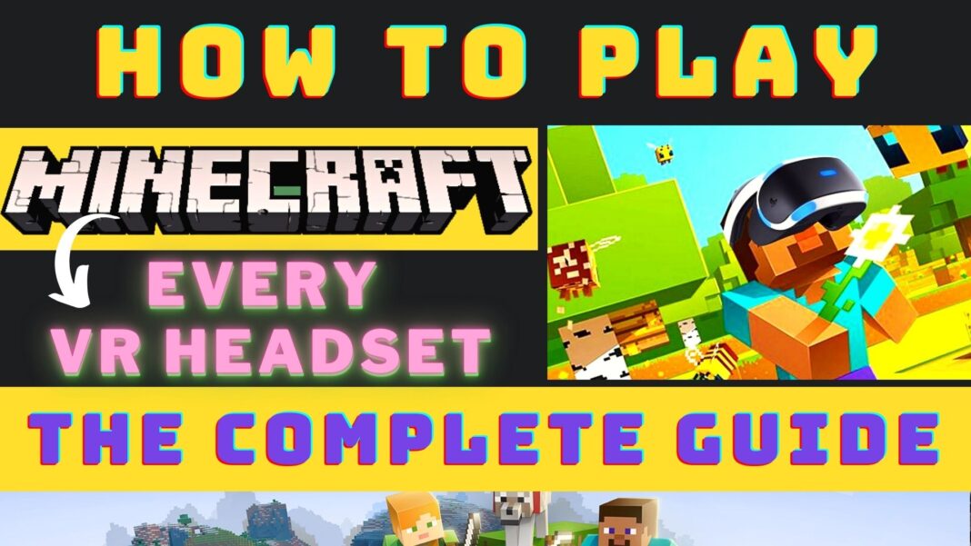 How To Play MINECRAFT VR