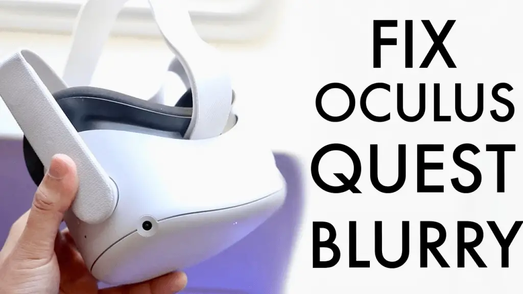 How To Make The Oculus Quest 2 LESS BLURRY