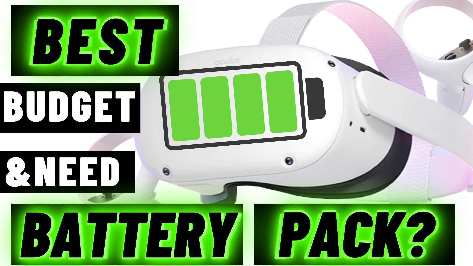 Best Meta Quest 2 BATTERY PACKS To Buy (Budget and Need)