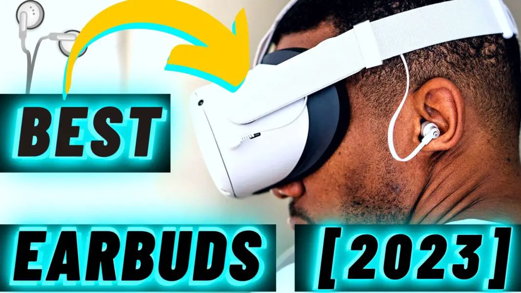 Best Meta Quest 2 EARBUDS To Buy In 2023