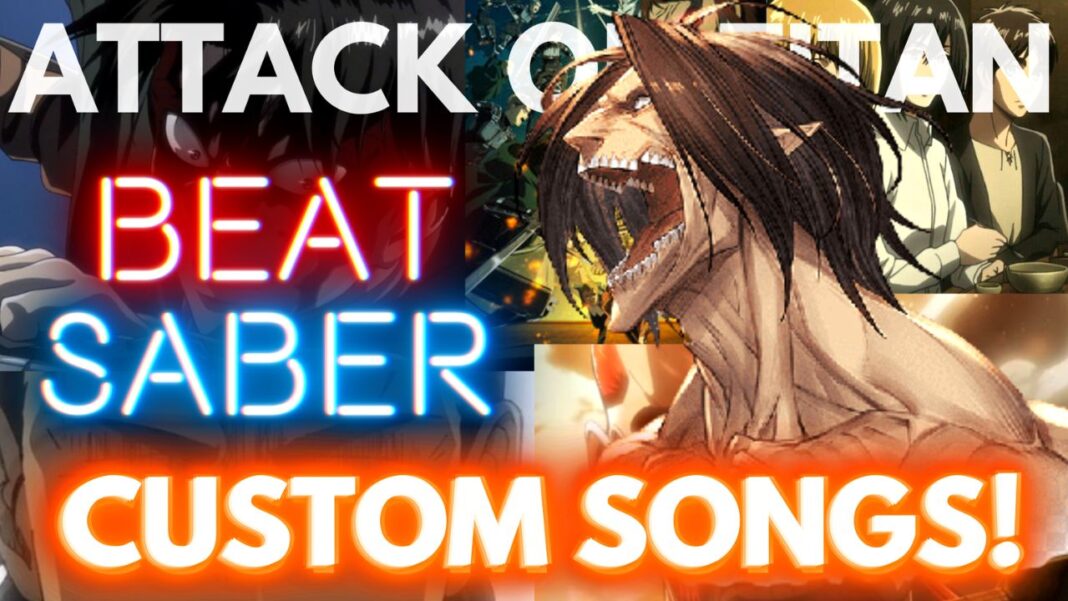 ATTACK ON TITAN Beat Saber Custom Songs